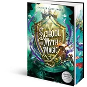 School of Myth & Magic, Band 2: Der Fluch der Meere (Limitierte Auflage mit Farbschnitt)