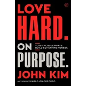 Love Hard on Purpose