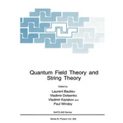 Quantum Field Theory and String Theory