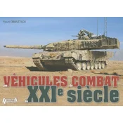 Les Vehicules de Combat Du XXIe Siecle
