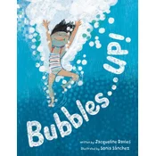 Bubbles . . . Up!