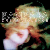 Bambara - Dreamviolence (Reissue) (LP)