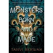 Monsters Born and Made