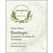 BORDOGNI:COMPLETE VOCALISES FOR TROMBONE
