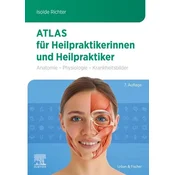 Atlas für Heilpraktikerinnen und Heilpraktiker