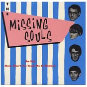 The Missing Souls - The End/Mom, Wont You Teach Me To Monkey (7 SP)