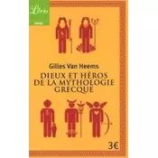 Dieux et heros de la mythologie grecque