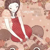 Caroline - Verdugo Hills Remixes (Limited Edition) (LP)