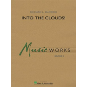 SAUCEDO:INTO THE CLOUDS! CONCERT BAND