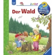 Wieso? Weshalb? Warum? junior: Der Wald (Band 6)