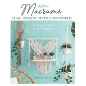 Rayher. Knjiga Macrame Plant Hangers, Shelves,..