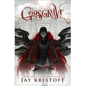 Godsgrave: Book Two of the Nevernight Chronicle