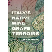 Italys Native Wine Grape Terroirs