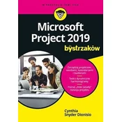 Microsoft Project 2019 dla bystrzaków