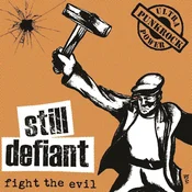 Still Defiant - Fight The Evil (LP)