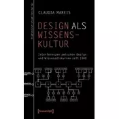 Design als Wissenskultur