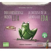 Der eifersüchtige Frosch Eda (Deutsch-Französisch)