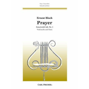 BLOCH:PRAYER FROM JEWISH LIFE MO.1 CELLO AND PIANO