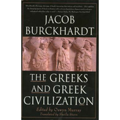 The Greeks and Greek Civilization