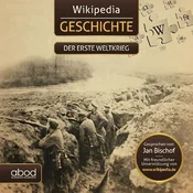 AUDIBOOK Avdio knjiga: Wiki Geschichte - Der erste Weltkrieg