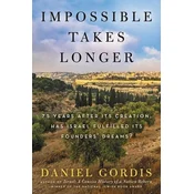 Impossible Takes Longer
