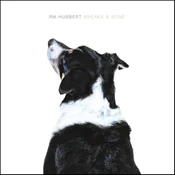RM Hubbert - Breaks & Bone (Limited Edition) (LP + CD)