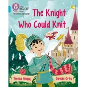 The Knight Who Could Knit