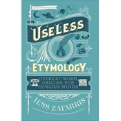 Useless Etymology