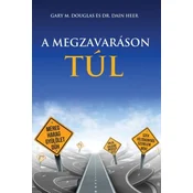 MEGZAVARASON TUL - Living Beyond Distraction Hungarian