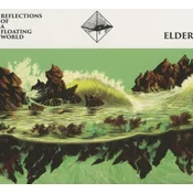 Elder - Reflections Of A Floating World (CD)