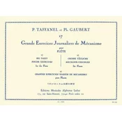 TAFFANEL/GAUBERT:GRANDE EXERCICES JOURNALIERS DE MECANISME