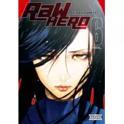 RaW Hero, Vol. 6