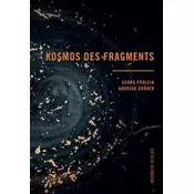 Kosmos des Fragments
