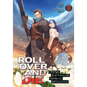 WEBHIDDENBRAND ROLL OVER AND DIE: I Will Fight for an Ordinary Life with My Love and Cursed Sword! (Light Novel) Vol. 3