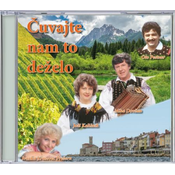 ČUVAJTE NAM TO DEŽELO /KRAŠEVEC/KALIŠNIK/DOVŽAN/PESTNER