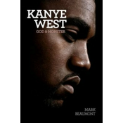 Kanye West: God and Monster