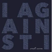 I Against I - Small Waves (Limited Edition) (Clear Coloured) (LP)