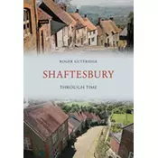 Shaftesbury Through Time