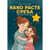 Gordana Roglic Stijacic Kako raste sreca ( 31209 )