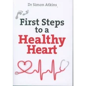 First Steps to a Healthy Heart
