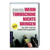 Wenn Turnschuhe nichts bringen: Der CEO-CODE für starke Führungskräfte