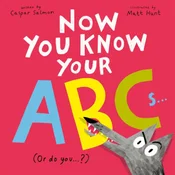 NOW YOU KNOW YOUR ABCS OR DO YOU