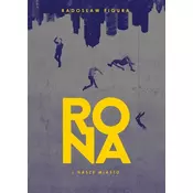 Rona i nasze Miasto