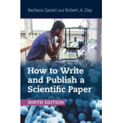 How to Write and Publish a Scientific Paper