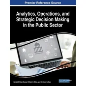 Analytics, Operations, and Strategic Decision Making in the Public Sector