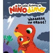 Les petites histoires de Nino Dino - Waaaargh, un orage !