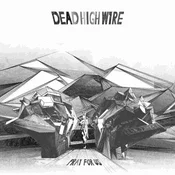 Dead High Wire - Pray For Us (LP)