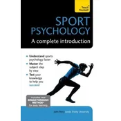 Sport Psychology: A Complete Introduction