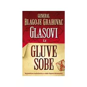 Glasovi iz gluve sobe - Blagoje Grahovac