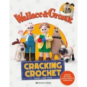 Wallace & Gromit: Cracking Crochet: Create 12 Iconic Characters in Amigurumi